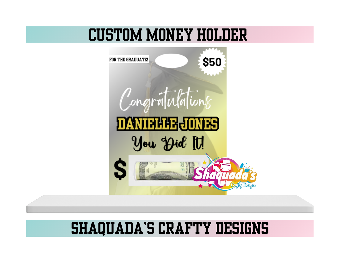 Custom Graduation Money Holder